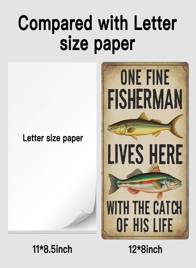 Putuo Decor Funny Fishing Sign For Lake House Gone Fishing Tin Sign Vintage One Fine Fisherman Lives Here With The Catch Of His Life Metal Signs For Fishing Gifts Fisherman Decor 8x12 Inches - Image 3